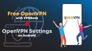 Free OpenVPN with VPNBook + OpenVPN Settings on Android