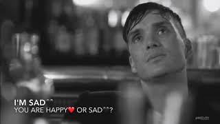 Happy or sad || Peaky Blinders song sad || Tohmas Shelby.....