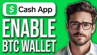 How To Enable Bitcoin Wallet In Cash App (2024)