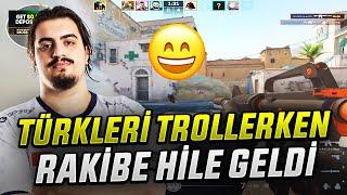 İMORR TROLL MM DE TÜRKLERİ TROLLERKEN RAKİP HİLE AÇIYOR! KOMEDİYİ KAÇIRMAYIN :D ETERNAL FIRE CS2