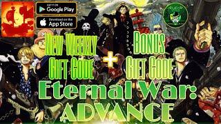 Eternal War: Advance New Weekly Redeem Code  + Bonus Giftcode  One Piece Idle RPG | Android/iOS