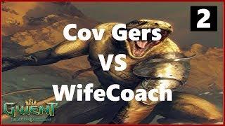 Gwent | Cov Gers VS WifeCoach (Round 2)