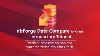 Compare and Synchronize Oracle database with dbForge Data Compare for Oracle