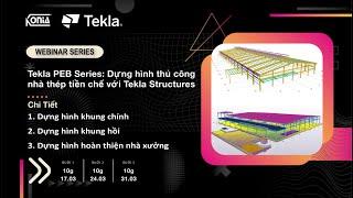 Tekla PEB Series | Buổi 1 - Dựng mô hình khung chính (Modeling main frame)