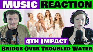 4th Impact - Bridge Over Troubled Water - Such a Beautiful Tribute  (Reaction)