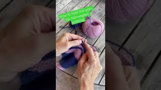 How to hold the yarn for Norwegian knitting - by ARNE & CARLOS