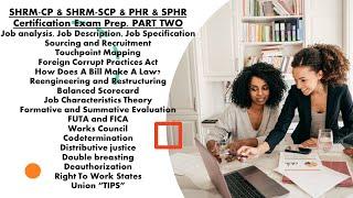 SHRM-CP & SHRM-SCP & PHR & SPHR Certification Exam : Terms, Concepts, Questions and Answers:Part TWO