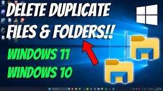 How To Delete Duplicate Files & Folders in Windows