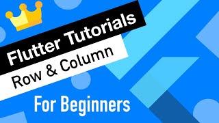 Flutter Tutorial for Beginners #7 Layout Widget, Row, Column, Expanded, Flexible etc.