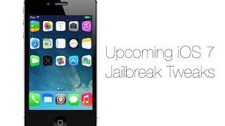 Upcoming iOS 7 Jailbreak Tweaks!