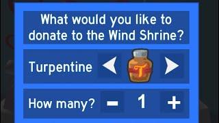 What happens when you donate a turpentine to the wind shrine?