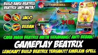 TIPS JAGO BEATRIX TERBARU + CARA MAIN BEATRIX YANG BENAR BUILD BEATRIX TERSAKITGAMEPLAY BEATRIX ML