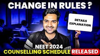 NEET 2024 | AIQ & State Counselling Schedule | Changes In Counselling Rules