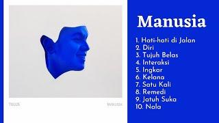 Manusia full album | Tulus