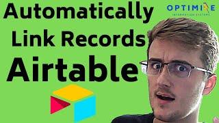 How to Automatically Link Records with Airtable Automations (EASY!)