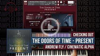 Checking Out: Cinematic Alpha: Doors of Time Present by Andrew Fly/Cinematic Alpha