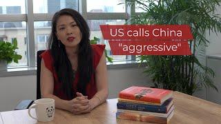 US calls China "aggressive" | News on China No. 150