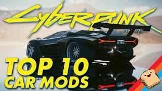 Top 10 Car Mods in CYBERPUNK 2077!