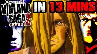 Vinland Saga Season 2 IN 13 MINUTES