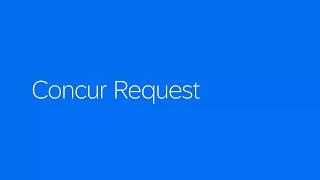 Concur Request Overview