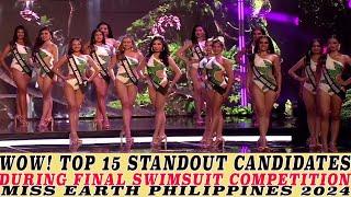 OMG! TOP 15 CANDIDATES DURING FINAL SWIMSUIT COMPETITION MISS EARTH PHILIPPINES 2024