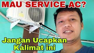 BAHAYA! Jangan Ucapkan Kalimat ini Saat ingin Service AC kepada Teknisi