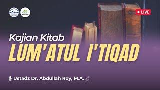 Kajian Kitab Lum'atul I'tiqad #06 | Masjid Al-Ukhuwah BSD City