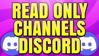 How to Make a Read Only Text Channel in Discord Server