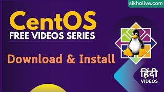 CentOS Linux Free Course: How To Download & Install CentOS Latest Step by Step Guide ?