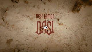 MSK ft. RAMON - OASI (OFFICIAL MUSIC VIDEO) Prod. by Chico Beatz