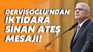 İYİ Parti lideri Müsavat Dervişoğlu'ndan AK Parti'ye yargı eleştirisi!