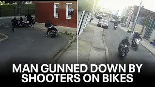 Surveillance video shows man gunned down shooters on bikes in Philadelphia