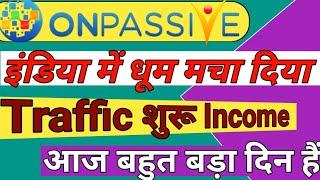 Onpassive New Update | onpassive Wibiner Update | Ash Sir Update | Dhillon Sir Update | Onpassive