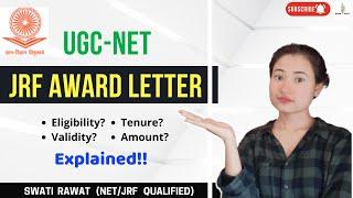 What is JRF Award Letter? || It's Eligibility & Validity