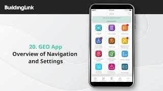 【Tutorial】GEO App - Overview of Navigation and Settings | BuildingLink Asia Pacific