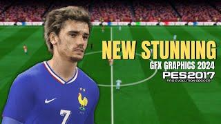 PES 2017 NEW GFX STUNNING GRAPHIC 2024