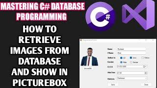 How to Retrieve Images from Database and Show it in PictureBox C# | Fetch Photos from SQL SERVER C#