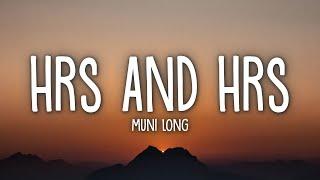 Muni Long - Hrs And Hrs (Lyrics)