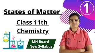 States of Matter Class 11th Chemistry Part 1