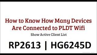 How To View Wifi Users in PLDT HomeFibr 2021 | HG6245D