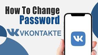 How To Change Password In Vk Account On Iphone