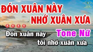 Đón Xuân Này Nhớ Xuân Xưa Karaoke Tone Nữ Nhạc Sống | Trọng Hiếu