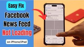 Facebook News Feed Not Updating on iPhone? Here’s The Fix!