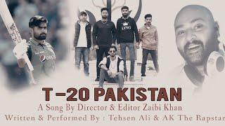 T20 Pakistan | Official Video Song | Tehsen Ali | AK The Rapstar | 2021 |