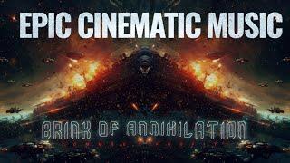 BRINK OF ANNIHILATION - Epic Cinematic Music by Tommee Profitt
