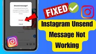 (SOLVED) Fix Instagram Unsend Message Not Working On Android | 13 Ways To Try