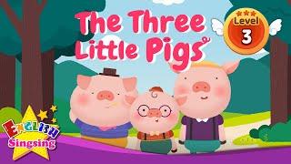 The Three Little Pigs - Fairy tale - English Stories (Reading Books)