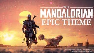 Star Wars: The Mandalorian Theme | EPIC VERSION