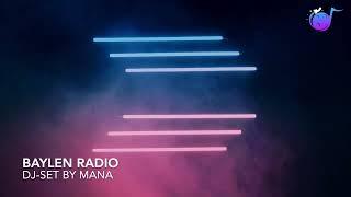 Maceo Plex, RUFUS DU SOL, John Monkman | DJ Set By Mana | Techno Terra | Baylen Radio