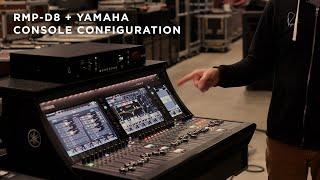 Setting Up the RMP-D8 with a Yamaha Console over Dante